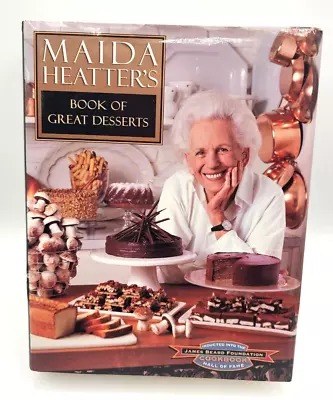 Maida Heatter's Book Of Great Desserts 1999 Hardcover • $13.99