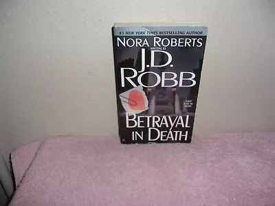 In Death Ser.: Betrayal In Death By J. D. Robb (2001 Mass Market) • $8.49