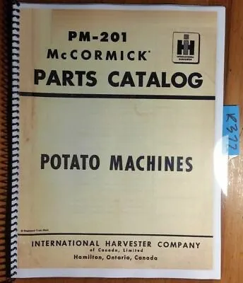 $16.49 • Buy IH International Harvester McCormick 21 Potato Digger 1958- Parts Manual PM-201 