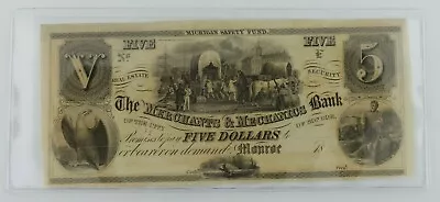 $5 The Merchants & Mechanics Bank Of The City Of Monroe Note Grade AU-UNC Detail • $90