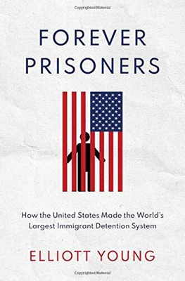 £30.13 • Buy Forever Prisoners: How The United States Made The Worlds Largest Immigrant Deten
