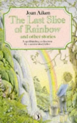The Last Slice Of Rainbow; Clem's Dream; A Leaf In T... By Aiken Joan Paperback • £3.49