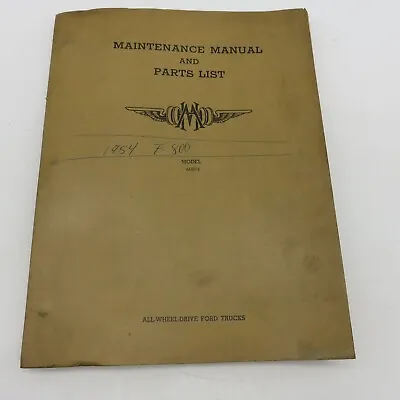 Model M804 Marmon Herrington Ford Truck Maintenance Parts Manual 1954 F-800 • $31.49