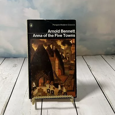 Anna Of The Five Towns By Arnold Bennett 1978 Vintage Penguin Classics • $7.99