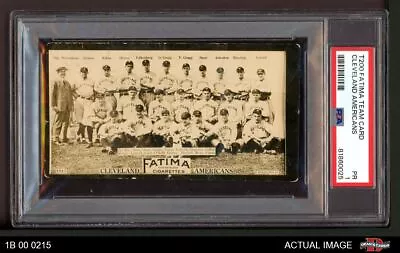 1913 T200 Fatima Teams Cleveland Americans Indians PSA 1 - POOR 1B 00 0215 • $2580