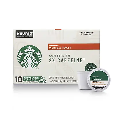 Starbucks Medium Roast K-Cup Coffee Pods With 2X Caffeine — For Keurig Brewers — • $93.99