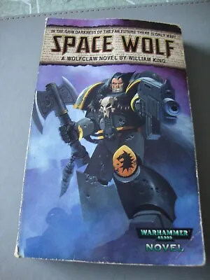 Space Wolf By William King (Paperback 1999) Warhammer 40k Novel  • £5.18