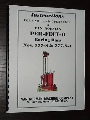 Van Norman Model 777-S Boring Bar Inst. & Parts Manual • $23.95