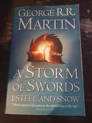 A Storm Of Swords P1: Steel & Snow(A Song Of Ice & Fire B3) George R.r Martin PB • £0.99