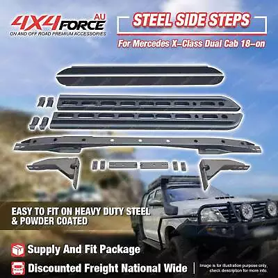 4X4FORCE Steel Side Steps Rock Sliders For Mercedes Benz X-Class Dual Cab 18-On • $495