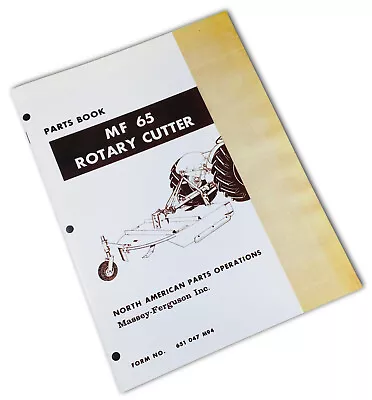 Massey Ferguson Pull Type 65 Rotary Cutter Parts Manual Catalog Book Schematic • $14.97