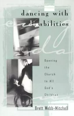Dancing With Disabilities - Opening The Church To All God's Children • $5.32