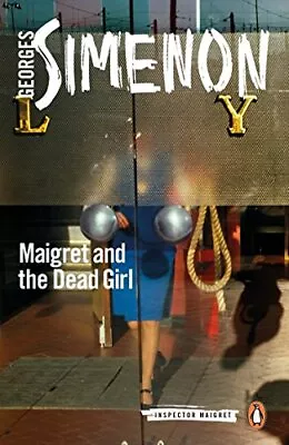 Maigret And The Dead Girl: Inspector Maigret #45 By Simenon Georges Book The • £6.49