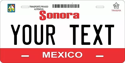 Sonora 2008 Mexico License Plate Personalized Car Auto Bike Moped Motorcycle • $11.35