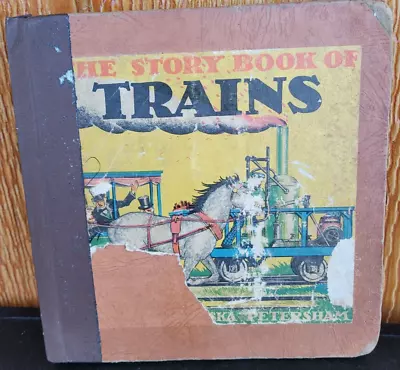 Vintage Books The Story Book Of Trains Maud Miska Petersham 1947 Children's • $13.50