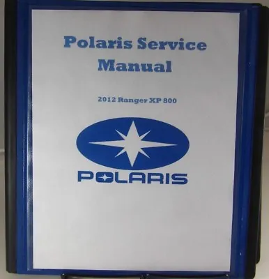 $73.99 • Buy Service Manual For 2012 Polaris Ranger XP 800