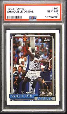 1992 Topps Shaquille O'Neal #362 Rookie RC PSA 10 Gem Mint • $149