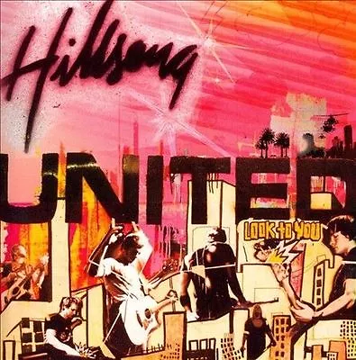 Look To You By Hillsong United (CD+DVD 2005) Live/Australia Import/Worship Rock • $7.99