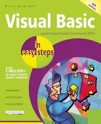 Visual Basic In Easy Steps By Mike McGrath: New • $17.44