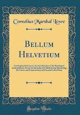 Bellum Helvetium For Beginners In Latin An Introdu • £22.48