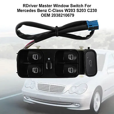 Driver Master Window Switch For Mercedes Benz C-Class W203 S203 C230 2038210679 • $30.65