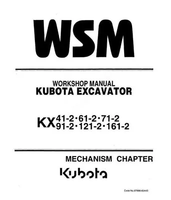 Kubota KX41 To 161-2 Series Backhoe Workshop Manual • $66.12