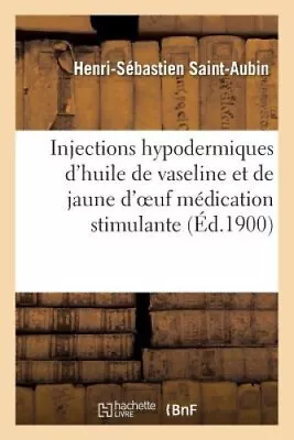 Injections Hypodermiques D'Huile De Vaseline Et De Jaune D'Oeuf Médication • $35.17