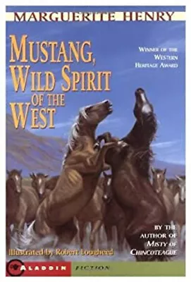 Mustang : Wild Spirit Of The West Paperback Marguerite Henry • $5.88