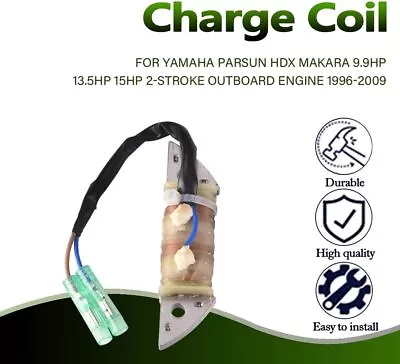 Charge Coil 63V-85520-00 For Yamaha Outboard Motor 9.9HP 15HP 2-Stroke 1996-2009 • $19.93