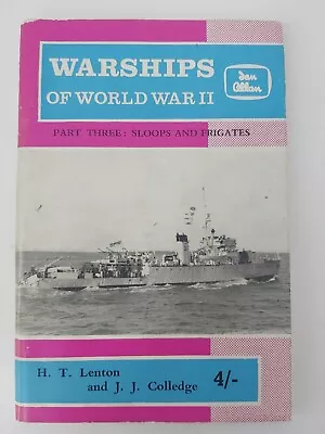 Warships Of World War II Part Three: Sloops And Frigates Ian Allan Ltd • £11.98