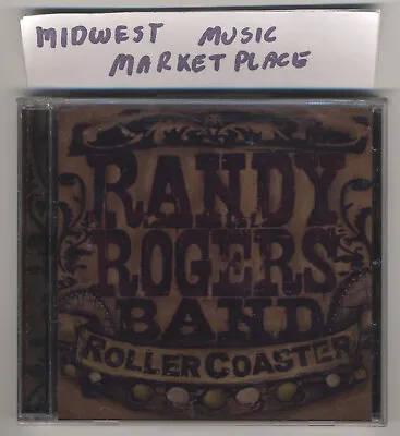 $9.99 • Buy Randy Rogers - Rollercoaster -Brand New MINT Sealed CD -Ten Miles Deep Slow Down