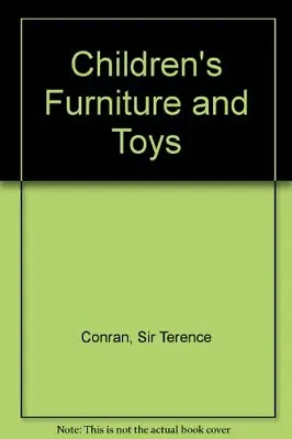 £5.08 • Buy Children's Furniture And Toys By Sir Terence Conran