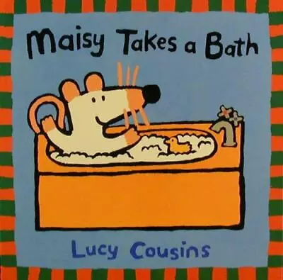 Maisy Takes A Bath By Cousins Lucy Good Book • $3.74