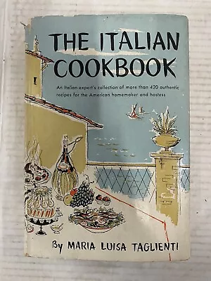 Vintage THE ITALIAN COOKBOOK By Maria Luisa Taglienti 1955 First Printing HC/DJ • $49.99