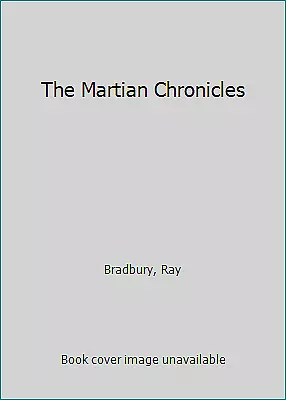 The Martian Chronicles By Bradbury Ray • $4.09