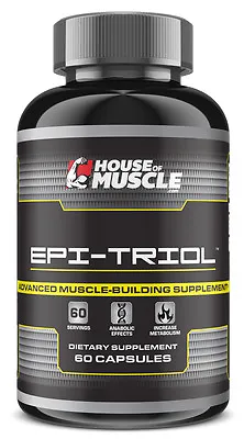 House Of Muscle Epi-Triol -- Advanced Muscle Building Supplement -- 60 Capsules • $69.99