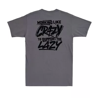 Working Like Crazy To Support The Lazy (on Back) Vintage Men's T-Shirt Cotton • $31.89