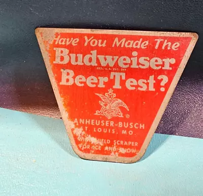 VINTAGE 1940s HAVE YOU MADE THE BUDWEISER TEST BEER  PROMO  Sign Window Scraper • $49.95