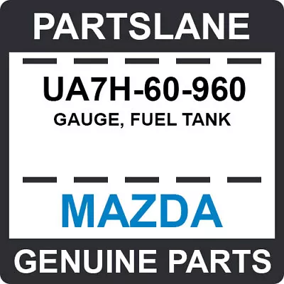 UA7H-60-960 Mazda OEM Genuine GAUGE FUEL TANK • $83.66