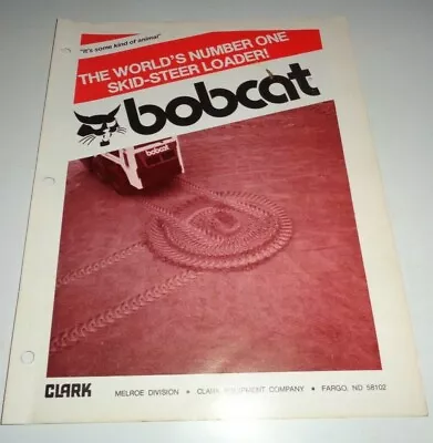 Bobcat 300 Thru 900 Series Skid Steer Loader Sales Brochure 9/79 Full Line Clark • $6