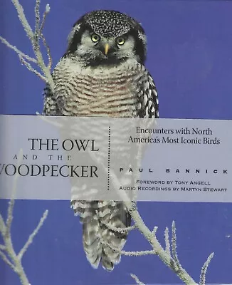 The Owl And The Woodpecker By Paul Bannick [Hardcover 2008] Brand New • $23.95