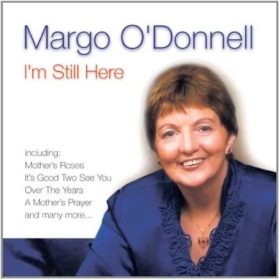 Margo O'Donnell : I'm Still Here CD (2019) ***NEW*** FREE Shipping Save £s • £10.40
