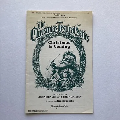 1979 John Denver And The Muppets Christmas Is Coming Choral Sized Sheet Music • $7.99
