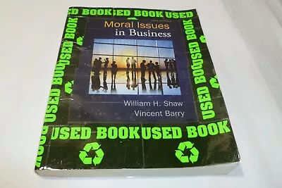 MindTap Course List Ser.: Moral Issues In Business By Vincent Barry And William • $34