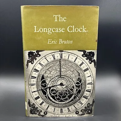 The Longcase Clock (Eric Bruton - 1968) Hardcover Illustrated • £18.44