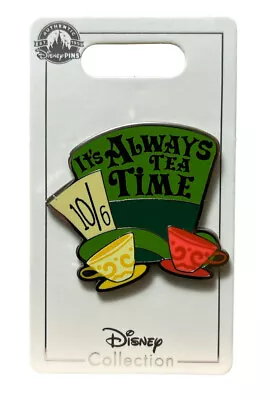 Disney Mad Hatter Hat Enamel Flair Pin It's Always Tea Time Alice In Wonderland  • $16.31