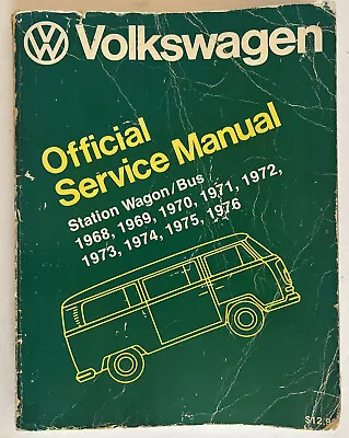 Volkswagen Bus / Station Wagon 1968-1976 Official Service Manual Type 2 Original • $34.99