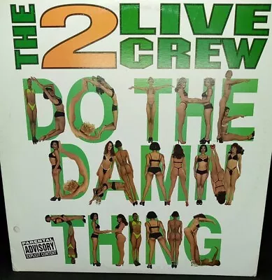 The 2 Live Crew Do The Damn Thing VG+ Promo 12 Inch Vinyl Maxi Single  • $8.88