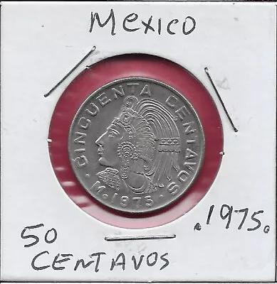Mexico 50 Centavos 1975 King Cuauhtemoc Facing Leftwith Feather Crownthe Value • $3