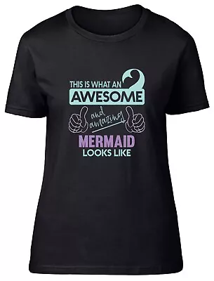 Awesome And Amazing Mermaid Womens T-Shirt Sea Nymph Ocean Ladies Gift Tee • £8.99